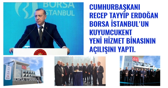 Cumhurbaşkanı Recep Tayyip Erdoğan Açılış Yaptı